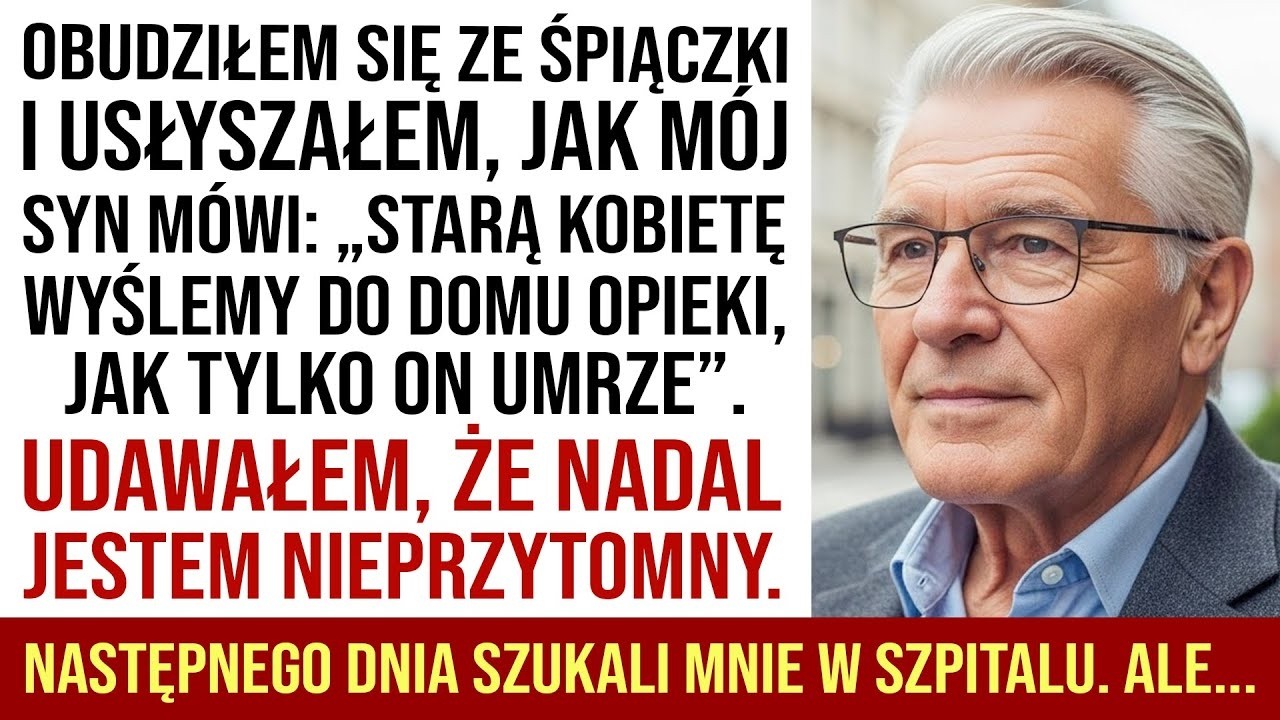 „Starą Kobietę Wyślemy Do Domu Opieki, Gdy On Umrze” — Usłyszałem To Po Przebudzeniu Ze Śpiączki...