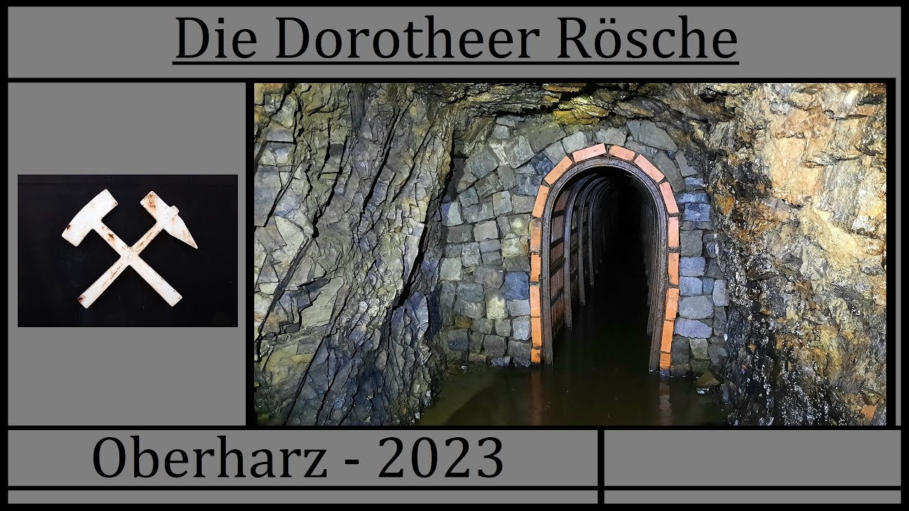 Die Dorotheer Rösche - Oberharz 2023