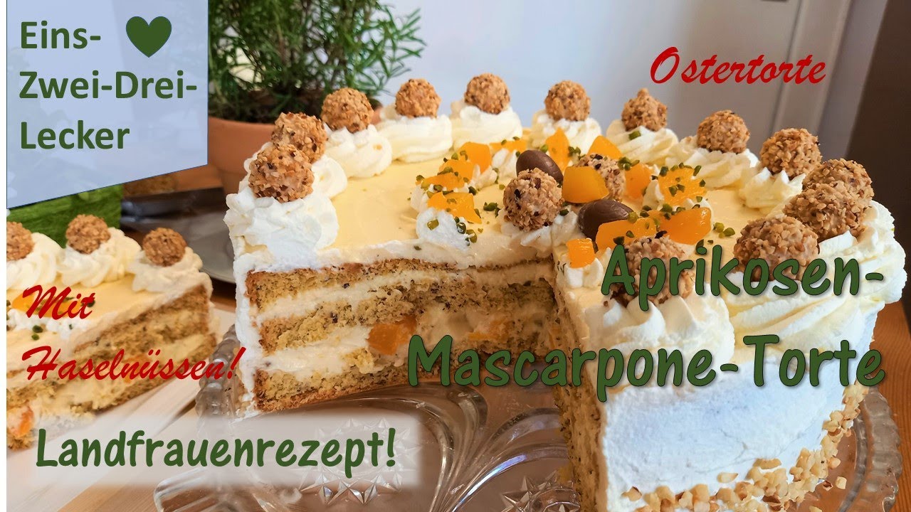 Aprikosen Mascarpone Torte Ostertorte🥧❤ Rezepte aus Bayern ❤🥧einfach und schnell gemacht!