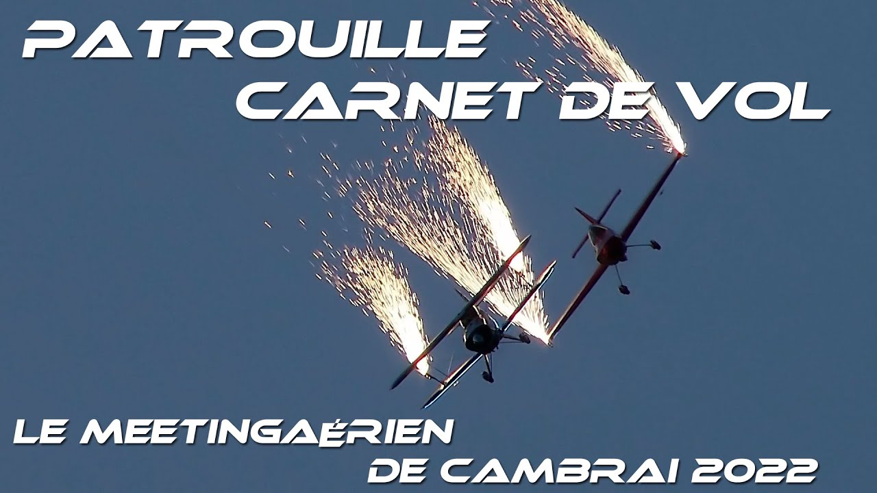 4K UHD Cambrai  Meeting A&eacute;rien 2022 .Les Ailes de Cambrai . CARNET de VOL  Sunset  Display