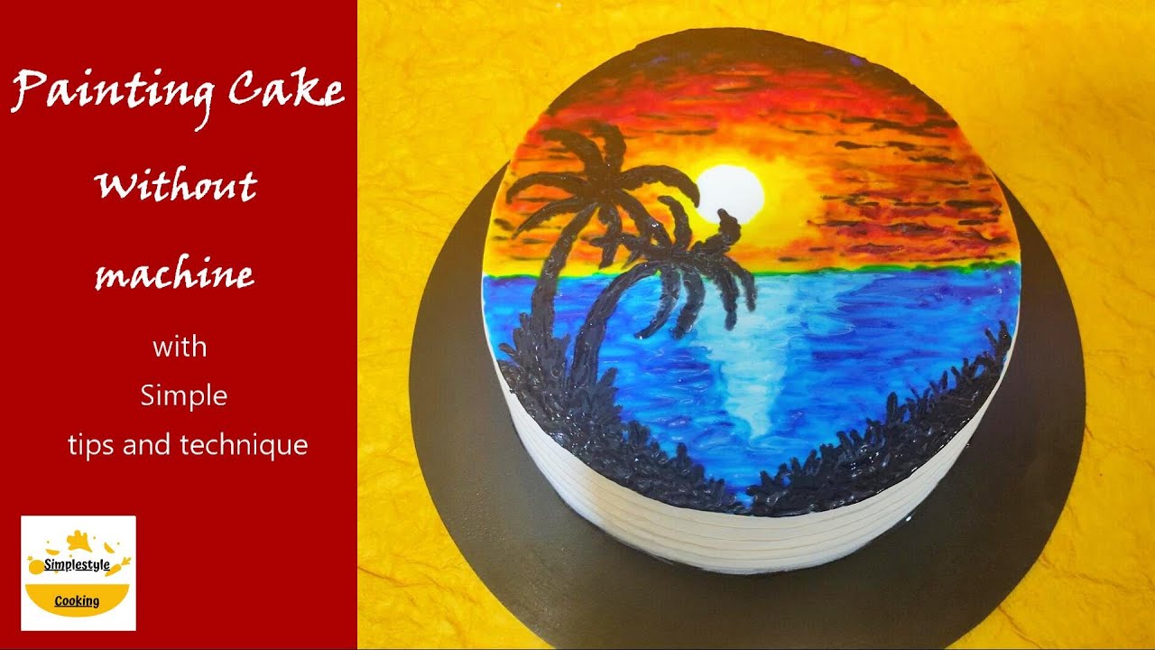 How to make Painting Cake without machine | बिना कोई मशीन से केक के ऊपर बनाई यह पेंटिंग