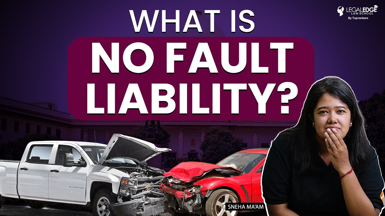 Understanding No Fault Liability under the Law of Tort | What is No fault Liability