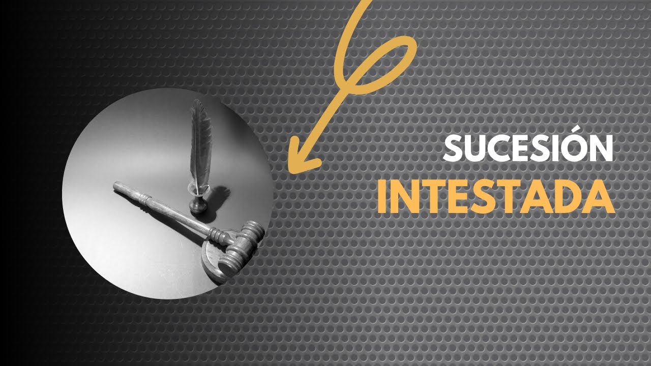 Sucesión Intestada