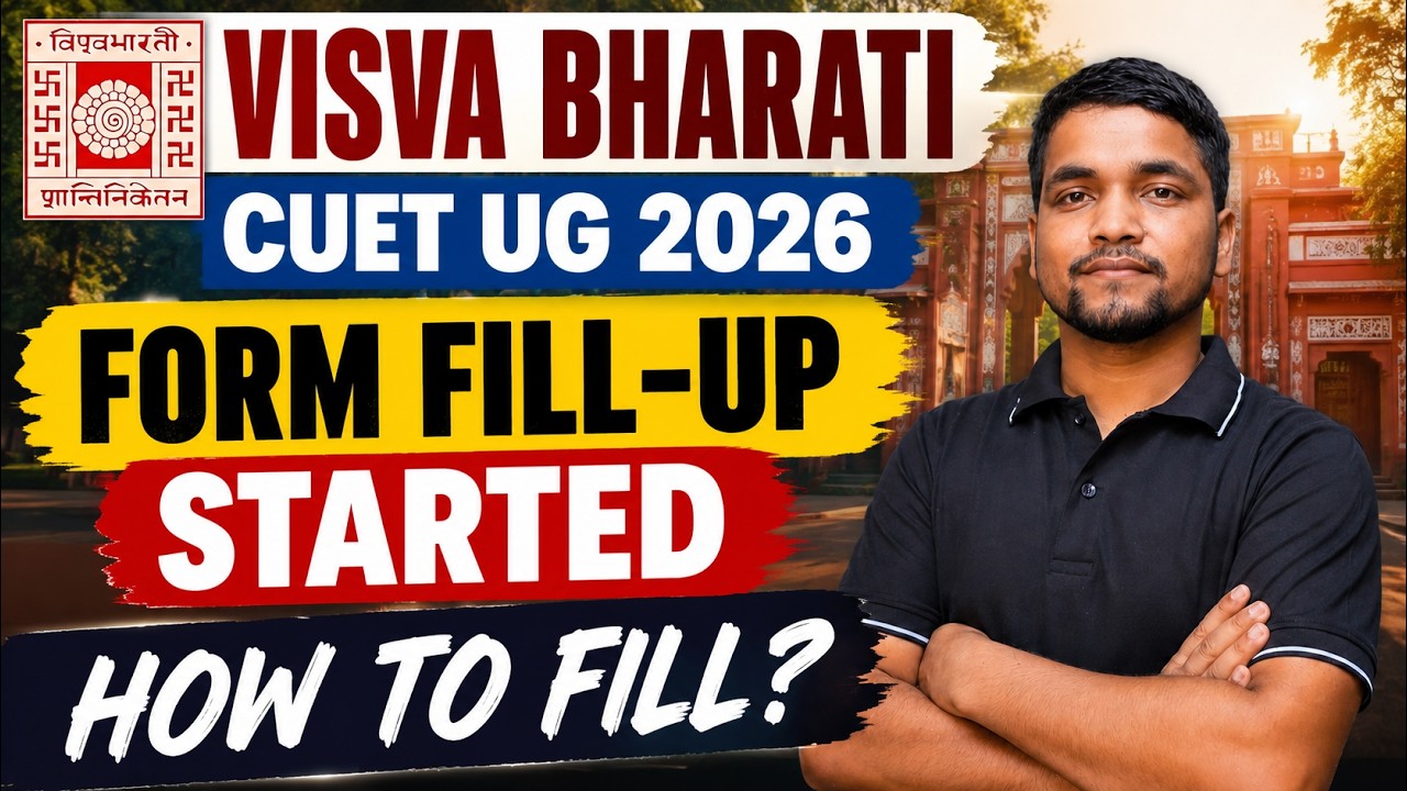 Visva Bharati University CUET UG 2026 Admission Registration Started | How to Fill VBU Form?