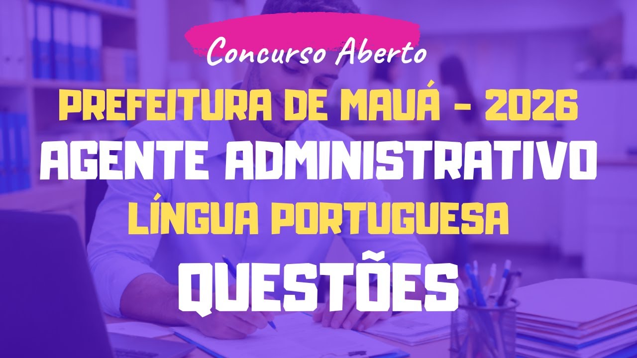 Agente Administrativo - Prefeitura de Mauá - SP 2026 | Língua Portuguesa - Questões