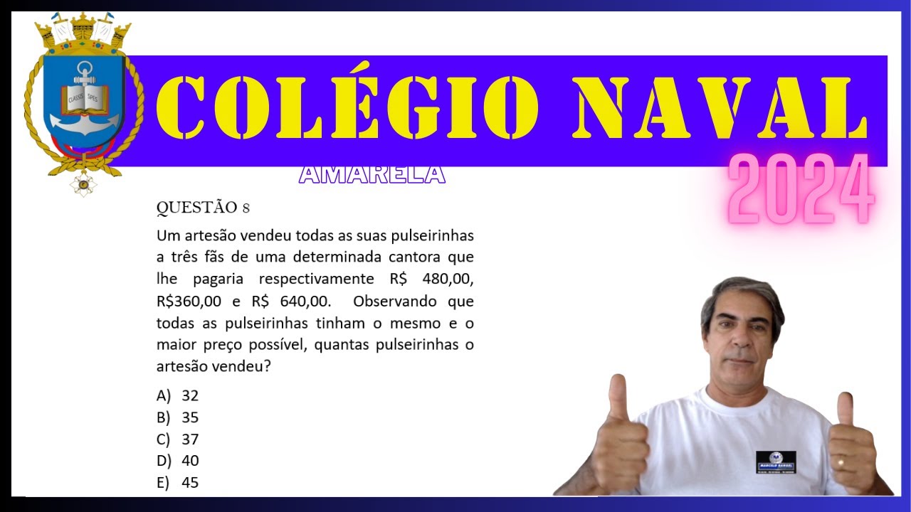 QUESTÃO 8 - COLÉGIO NAVAL 2024