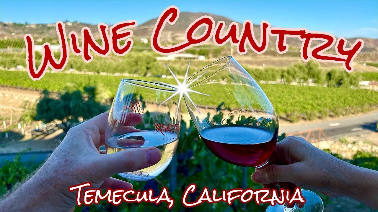 Wine Country & Old Town Temecula, California