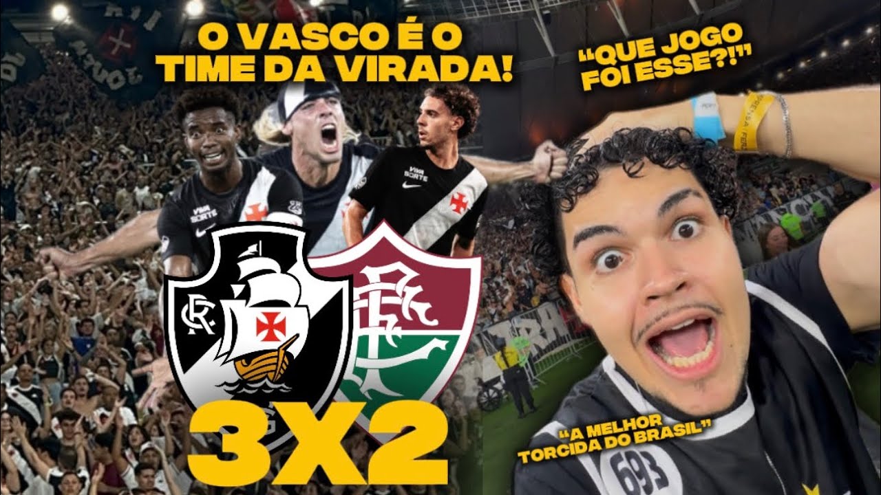 VIRADA ELETRIZANTE DO VASCO POR 3x2 NO FLUMINENSE + SHOW DA TORCIDA 