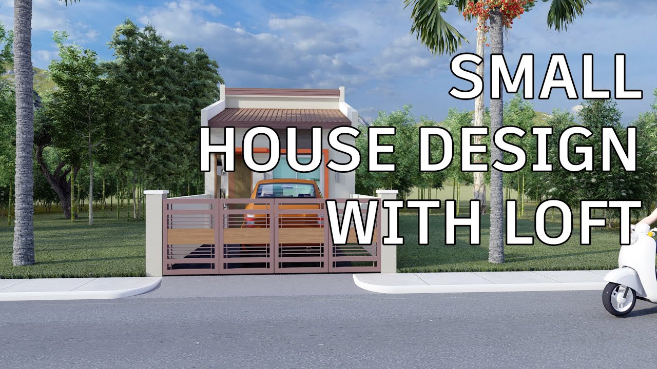 Small House Design with Loft