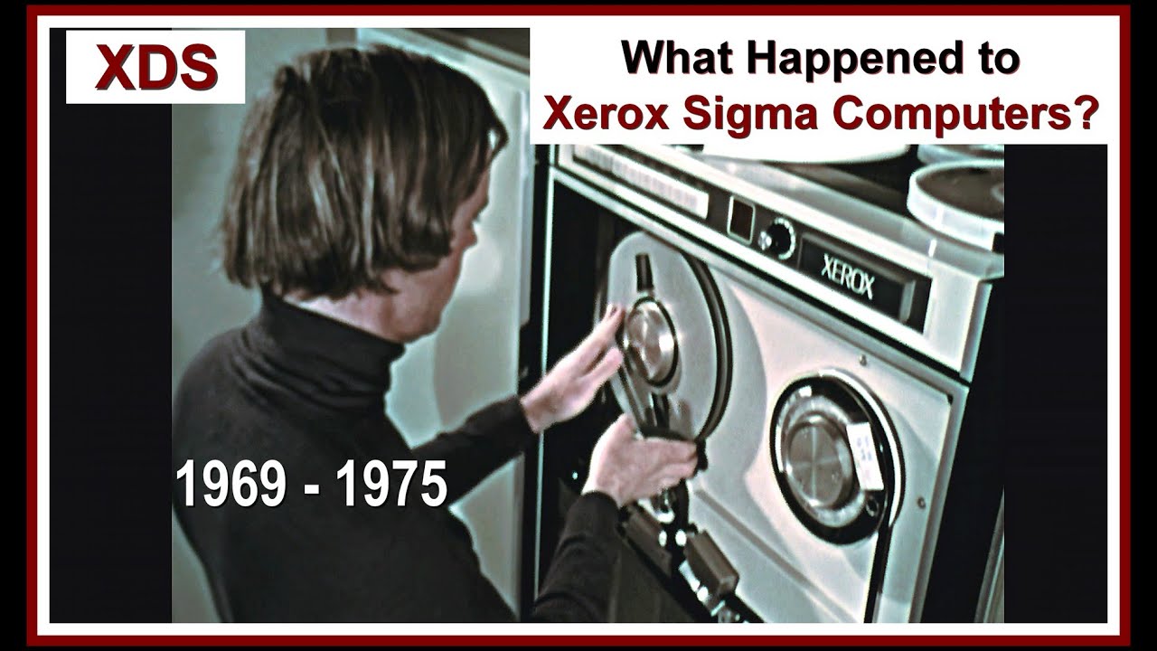 Computer History:  XEROX Sigma Computers 1969-1975 XDS, San Antonio Gas Electric, PARC Honeywell