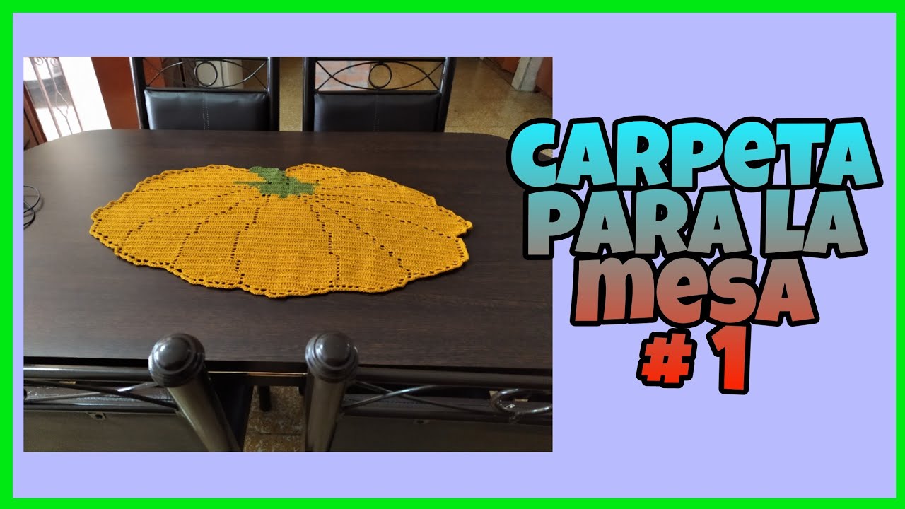 #01 🎃 Cómo hacer una CARPETA o MANTEL  de OTOÑO 🍁para el comedor 🍽️🪑 de CALABAZA en CROCHET 🧶