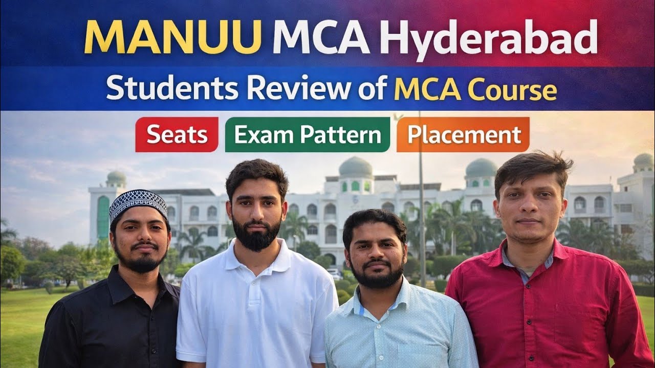 MANUU MCA Course Review | Seats, Exam Pattern, Placement | @UniversityWorld 