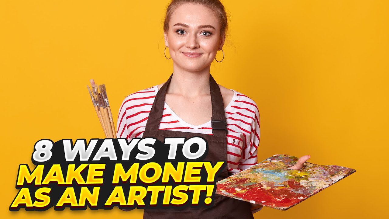 8 Ways To Make Money As An Artist | PureFinancial