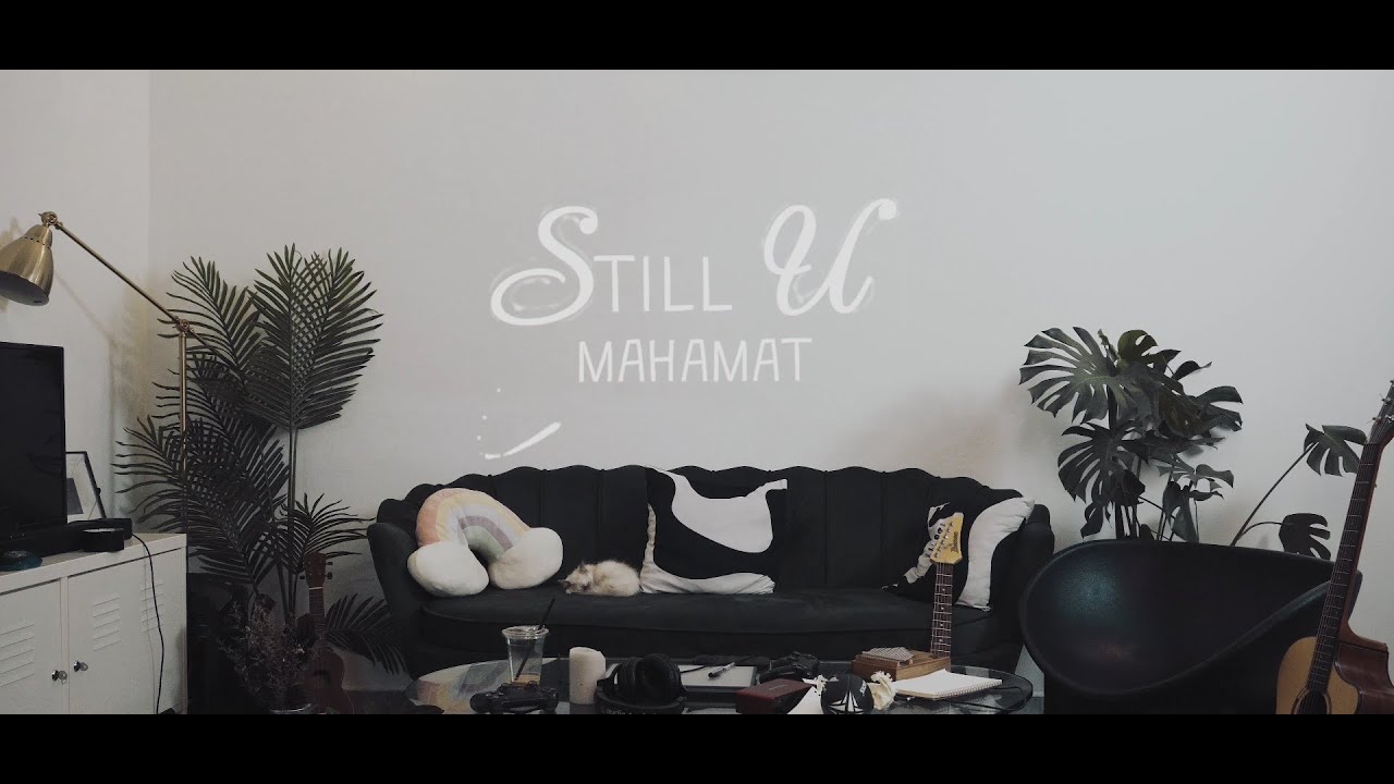 Mahamat - Still U (Official Music Video)