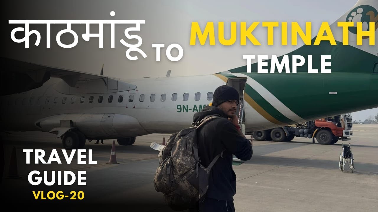 How to Reach Muktinath from Kathmandu | Complete Travel Guide (2025)