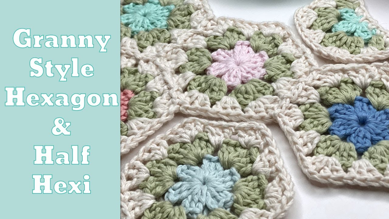 Easy Granny Hexagon and Half Hexagon