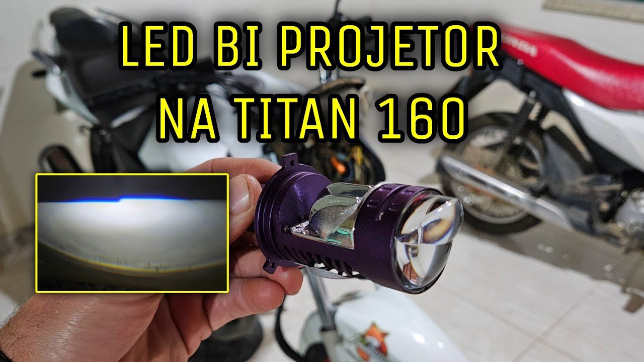 INSTALEI O FAMOSO LED BI PROJETOR NA TITAN 160, O MELHOR 