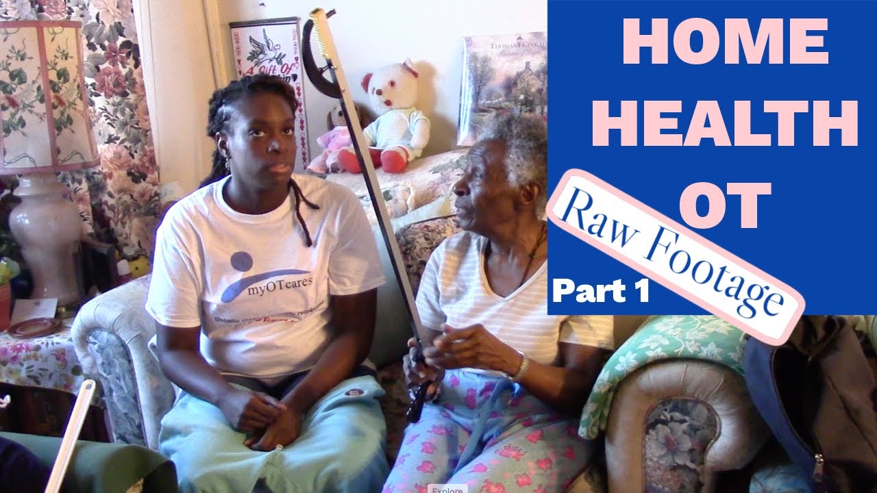 A Day In The Life Occupational Therapy Home Health | ADL Training