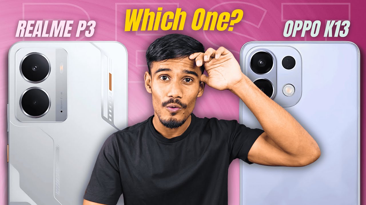 Realme P3 vs OPPO K13 Full COMPARISON || Best Phone Under 20,000?
