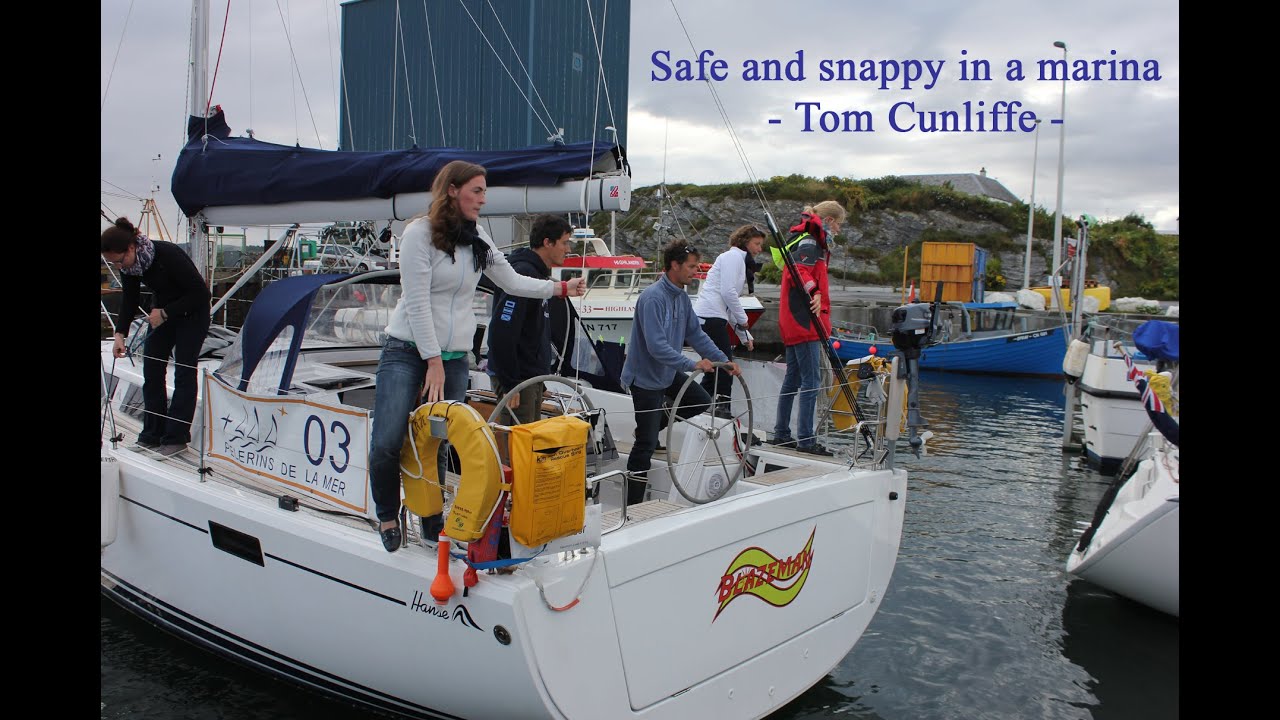 Safe and snappy in a marina with Tom Cunliffe