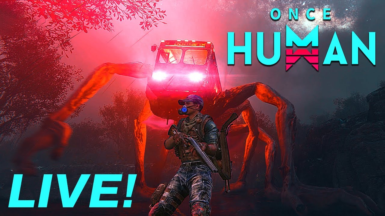 ONCE HUMAN - SURVIVE!!!