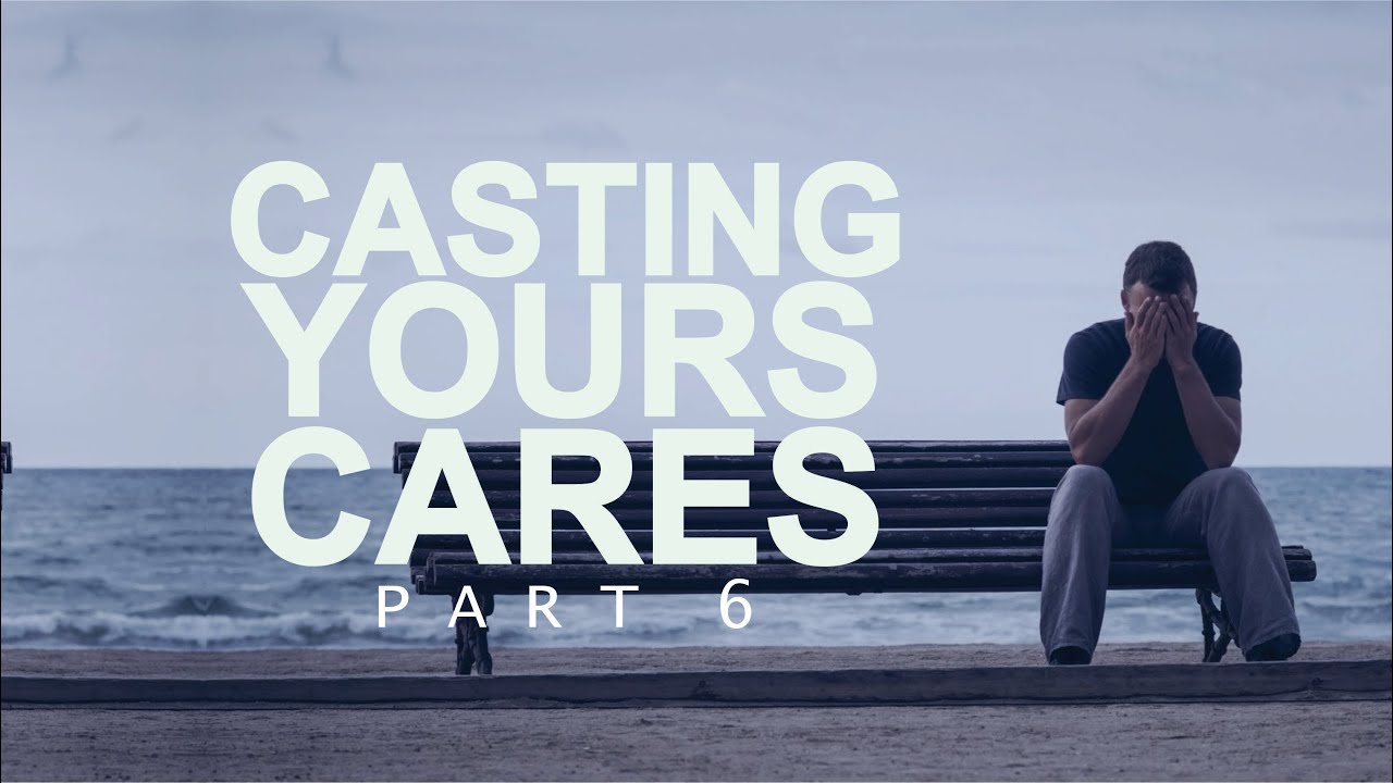 Christocentric Meal (October, 9th) Casting Your Cares (6)