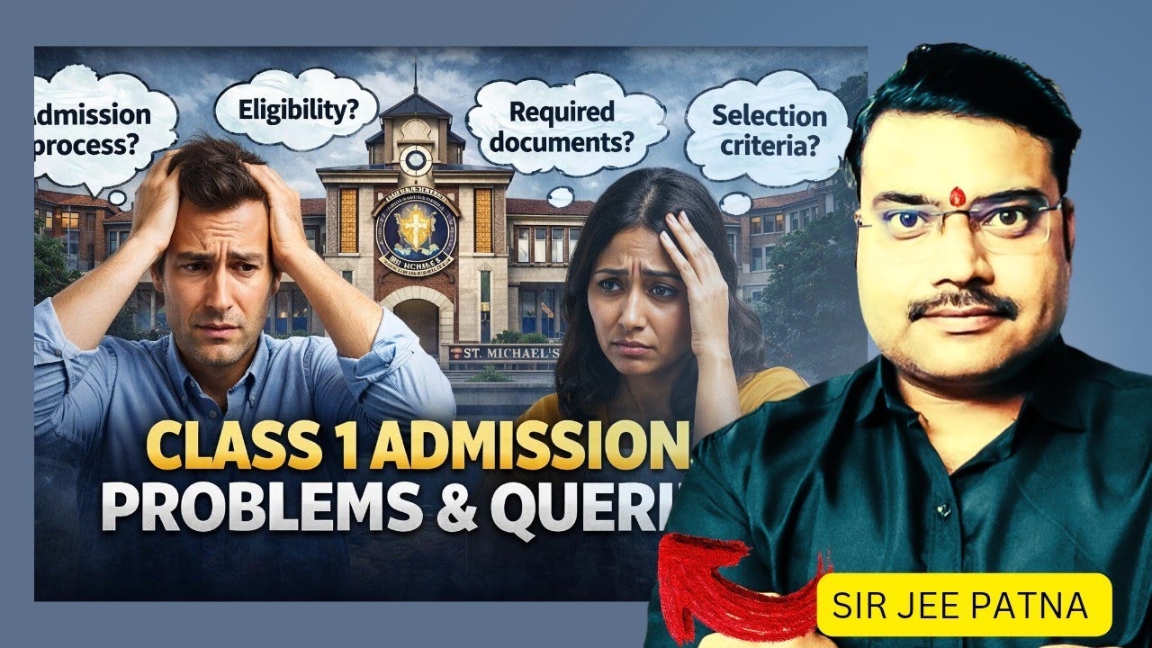 St. Michael’s Class 1 Admission Q&A | All Common Parent Questions Explained Clearly