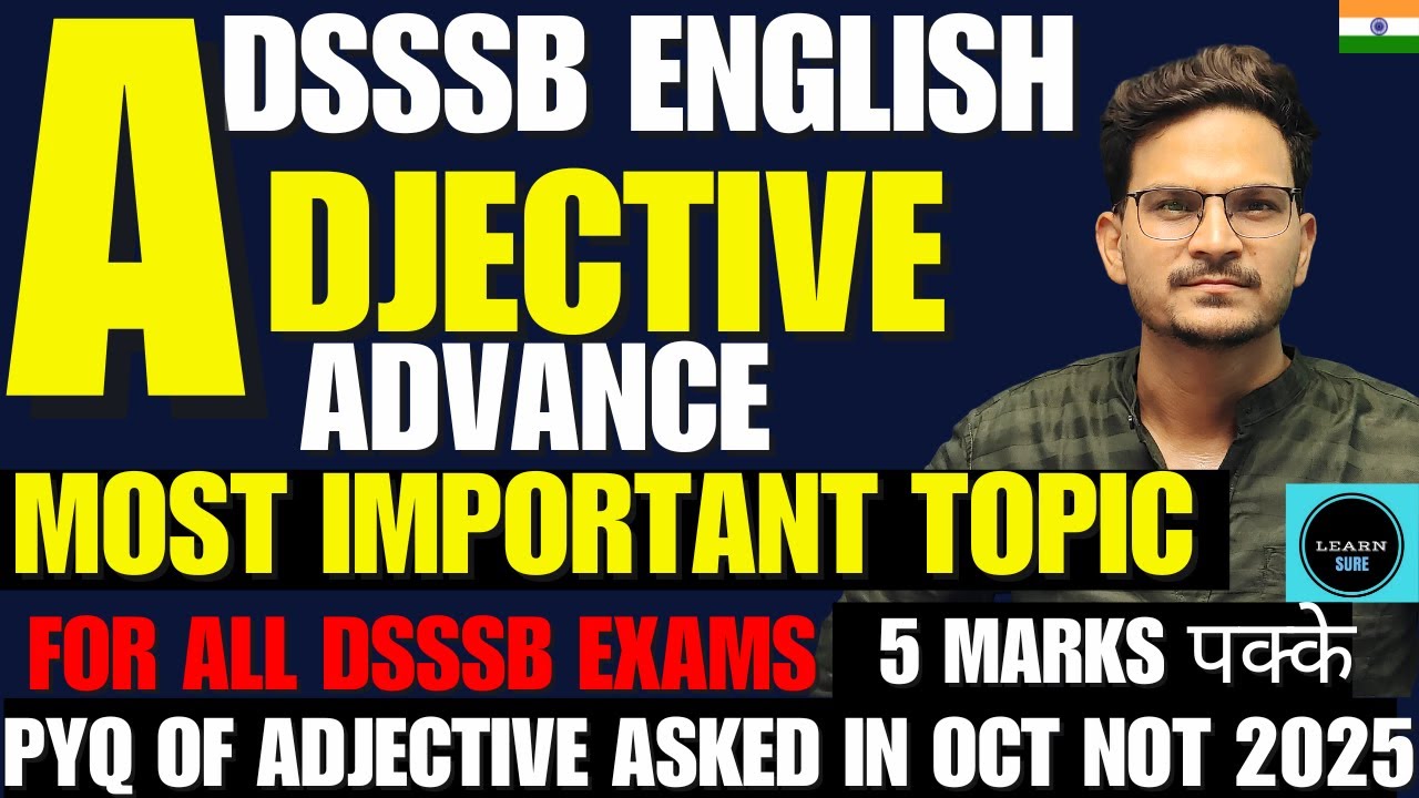 ADJECTIVE FOR DSSSB/ MOST IMP TOPIC OF ENGLISH FOR DSSSB EXAMS/ FREE BATCH FOR DSSSB/ENGLISH FOR ALL