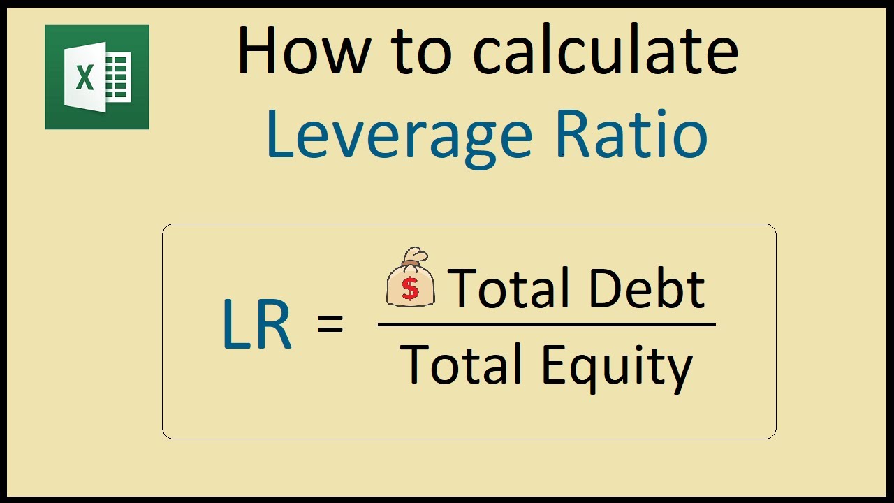 How to Calculate Leverage Ratio in Excel