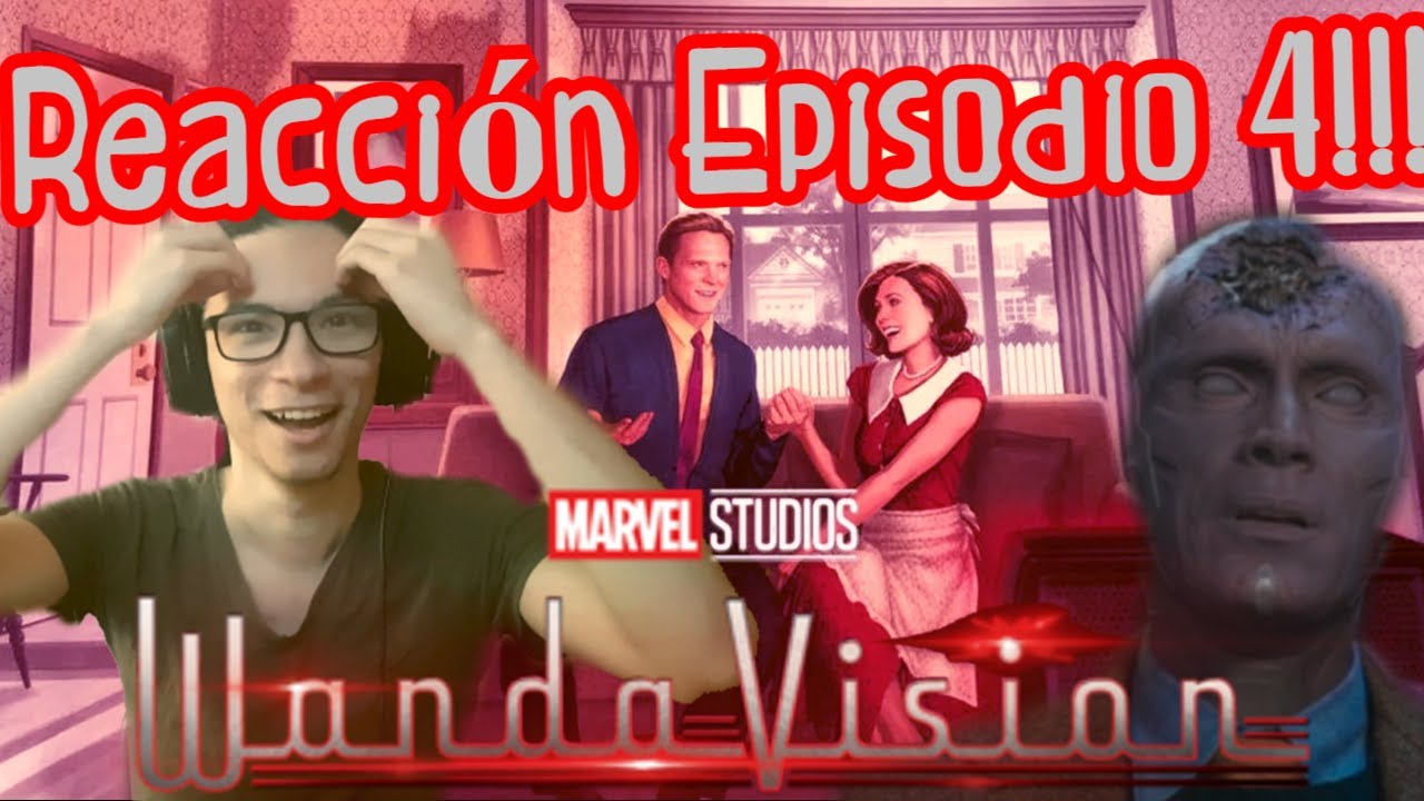 Reaccion y Analisis WandaVision Episodio 1x04 || FAN REACTION