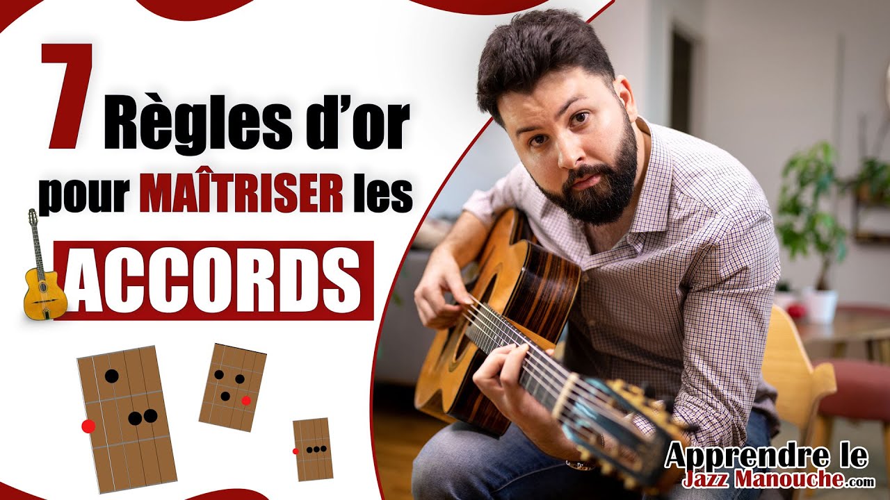 7 règles d'or pour maîtriser LES ACCORDS en guitare jazz manouche