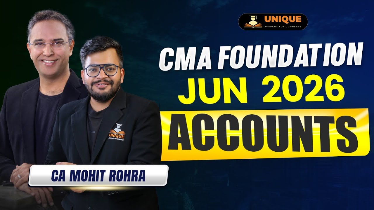 CMA Foundation Acounts L13 | BRS- Part 4 | June 2026 & Dec 2026| CA Mohit Rohra