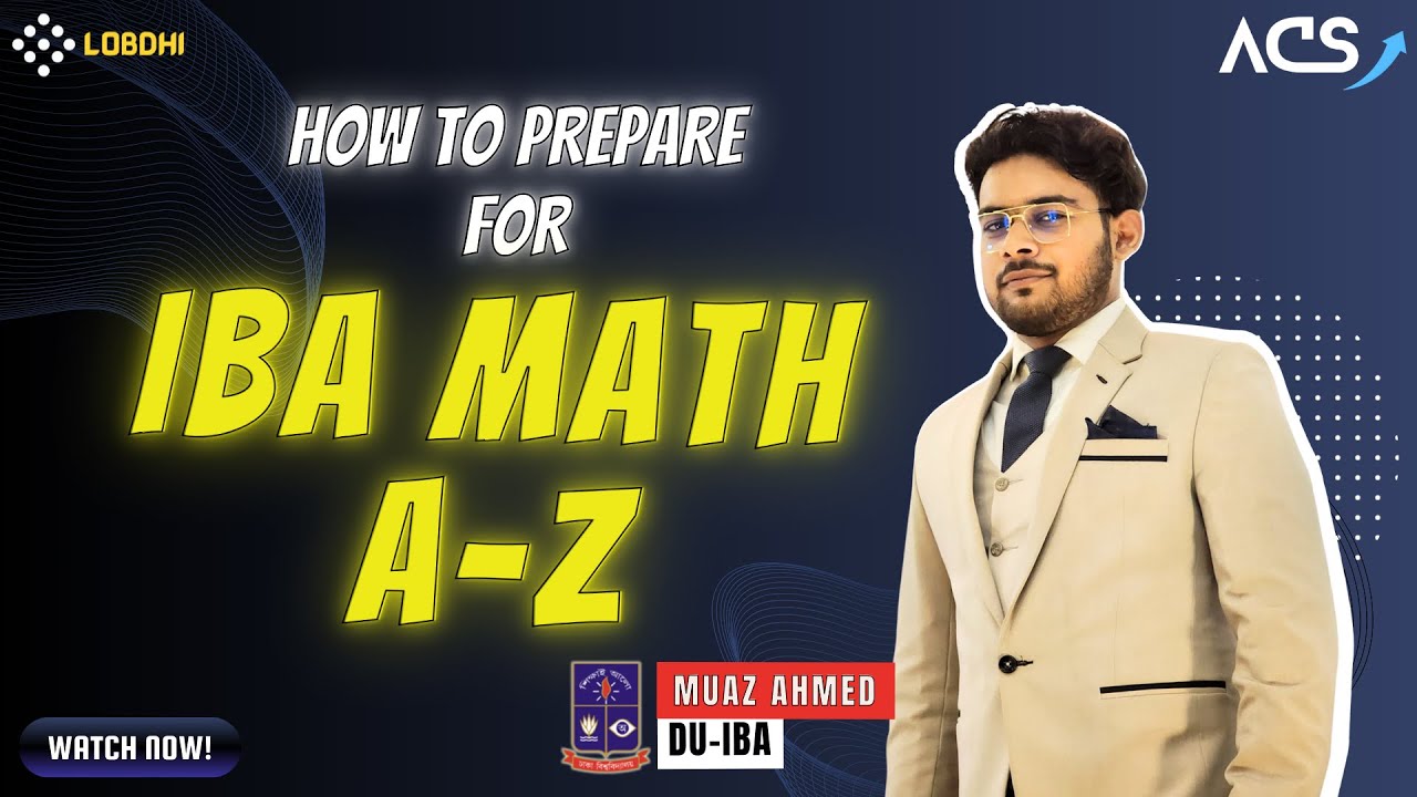 IBA Admission Test | IBA BBA | Math Syllabus & Strategies for IBA Admission test