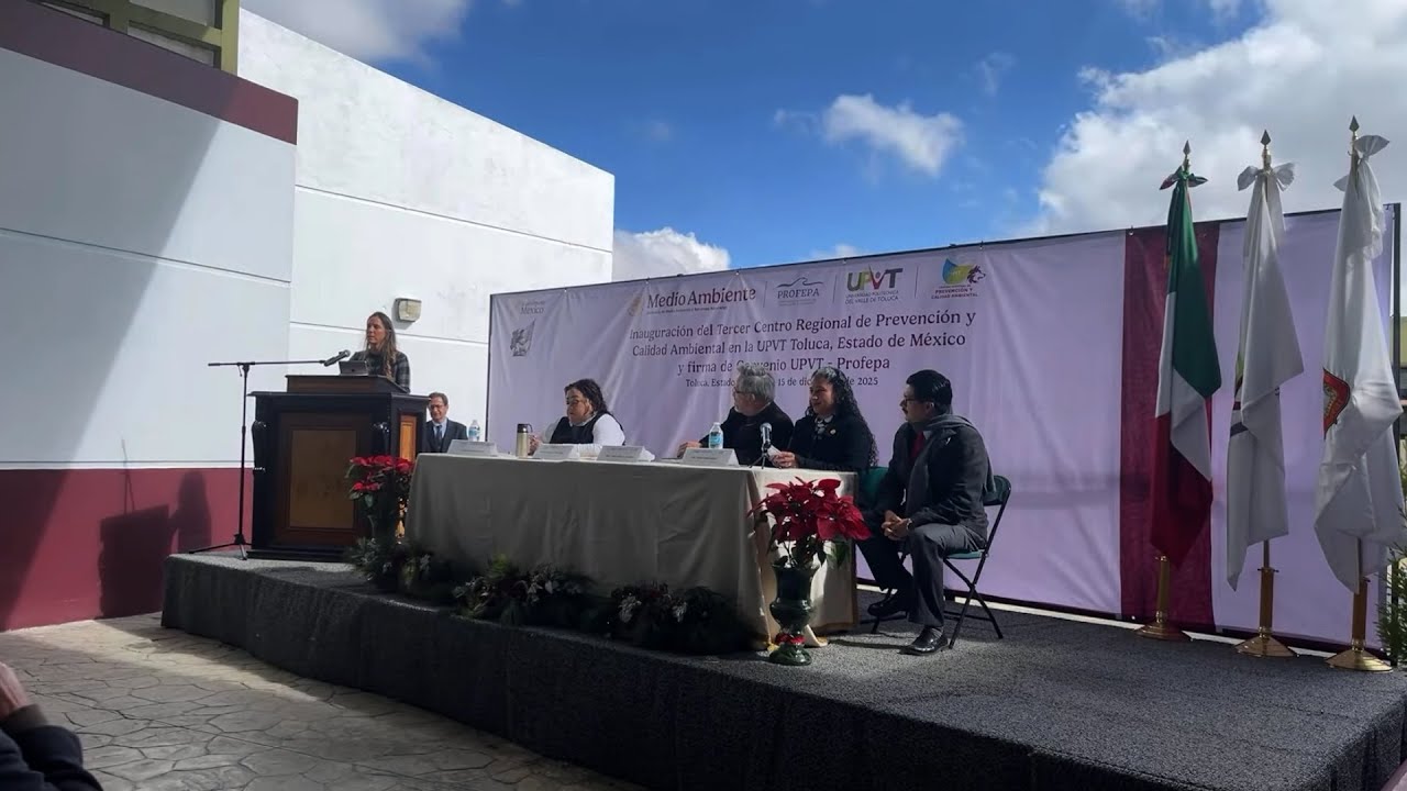 Inauguración del Centro Regional para la Prevención y Calidad Ambiental UPVT-Profepa