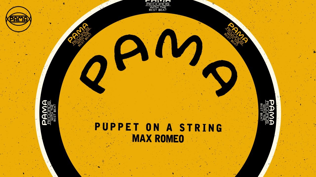 Max Romeo - Puppet On A String (Official Audio) | Pama Records