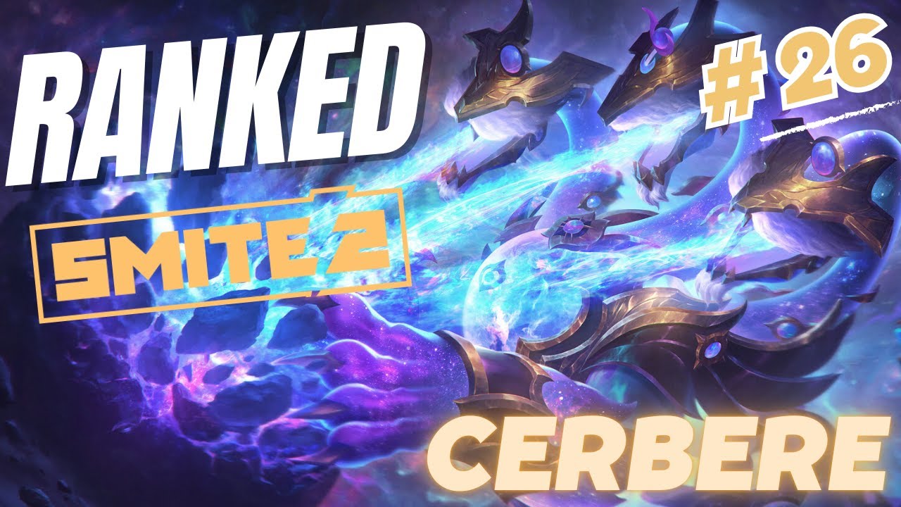 SMITE 2 RANKED #26 : CERBERE SOLO ON MET LE BLEU DE TRAVAIL POUR AIDER LA TEAM