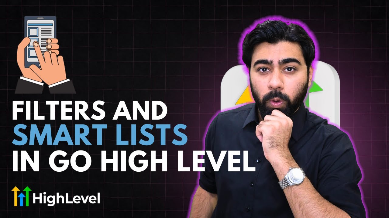 How To Use And/Or Filters In Smartlists | GoHighLevel Tutorial