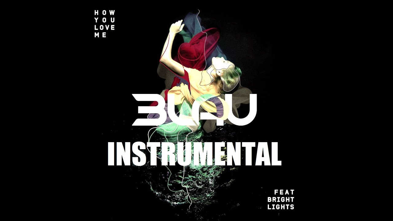 3LAU ft. Bright Lights - How You Love Me (Original Instrumental)
