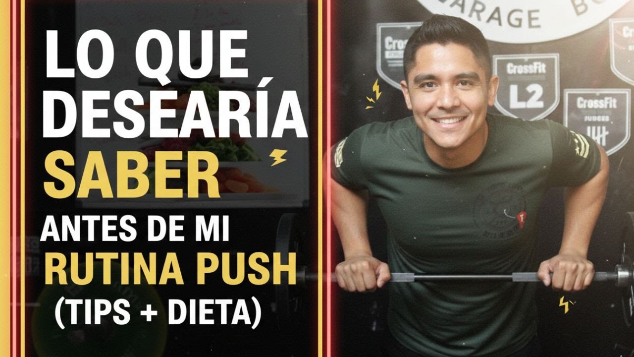 Lo que desearía saber antes de empezar mi Rutina Push (Tips + Nutrición) / VLOG