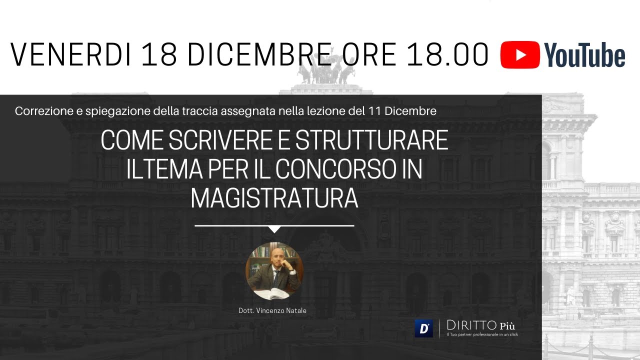 Corso - Come Scrivere e Strutturare il Tema Per il Concorso in Magistratura