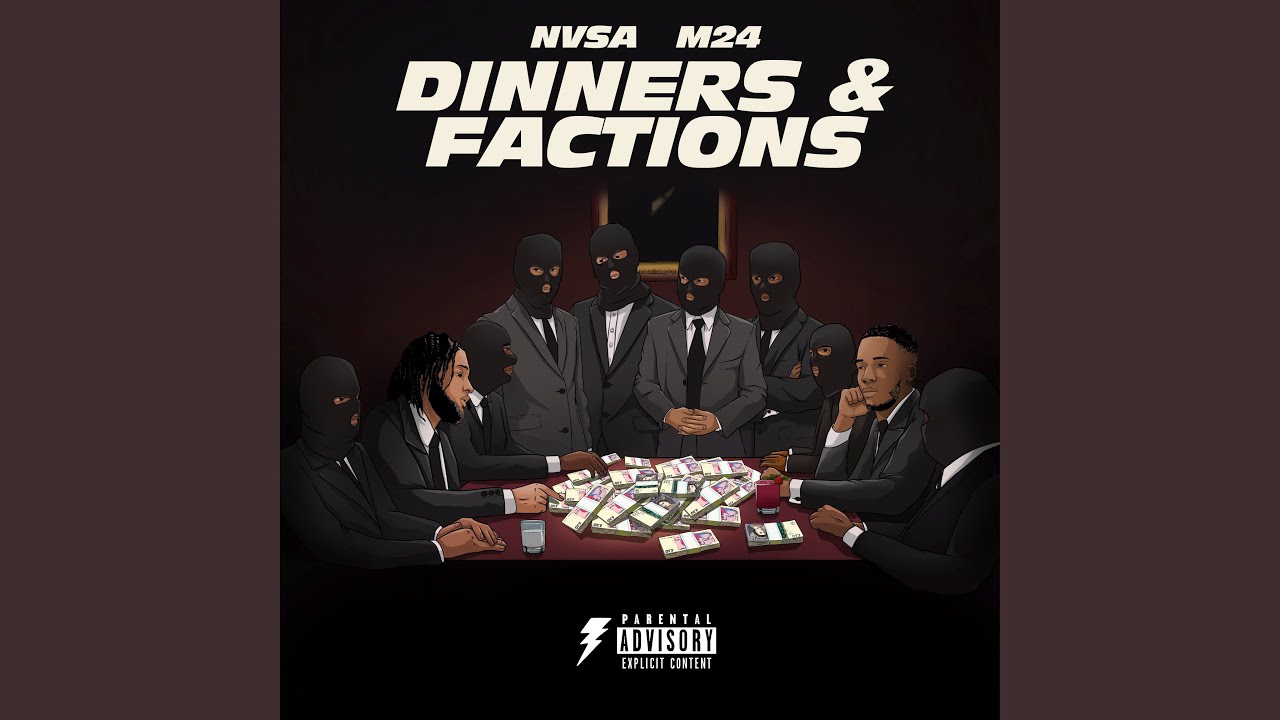 Dinners and Factions (feat. M24)