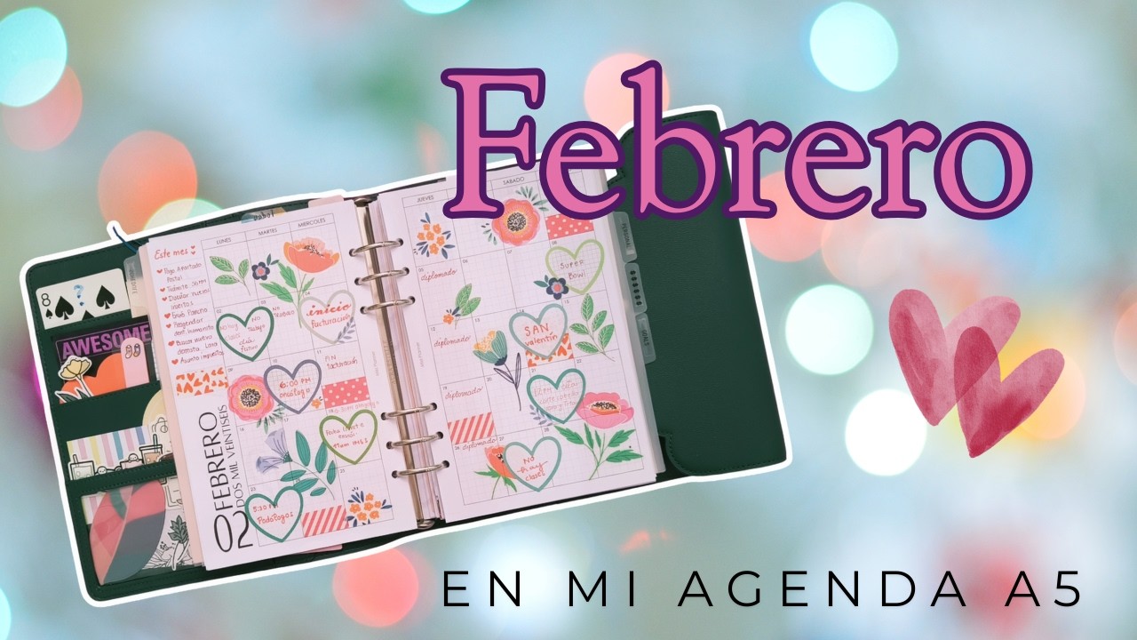 Plan With Me Febrero 💕 Agenda A5 con Stickers Florales | The Happy Planner + Washi Ieebee