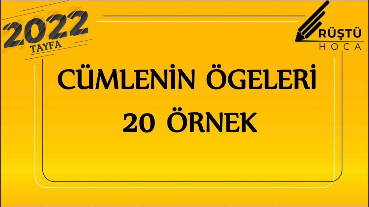 100 Örnek Kampı | Cümlenin Ögeleri | RÜŞTÜ HOCA