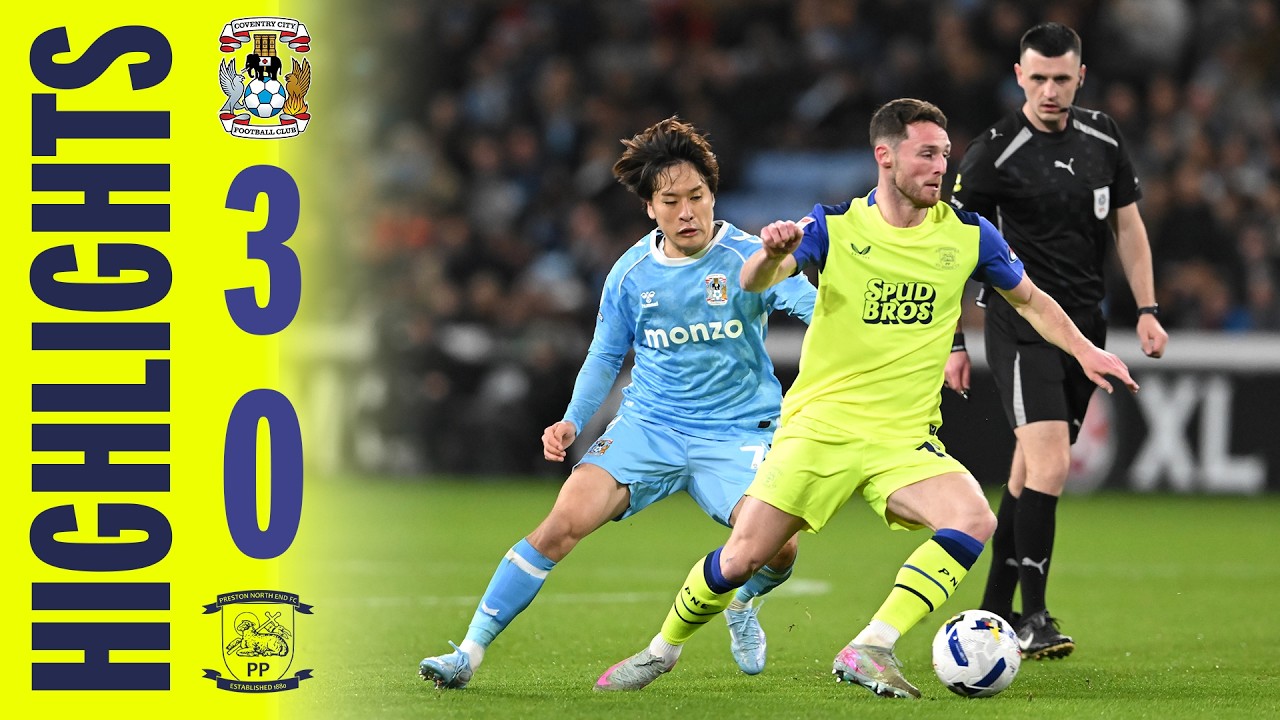 Highlights | Coventry City 3-0 PNE