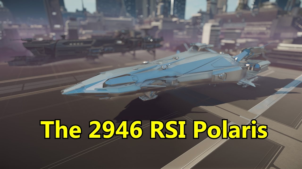 Star Citizen RSI Polaris preview