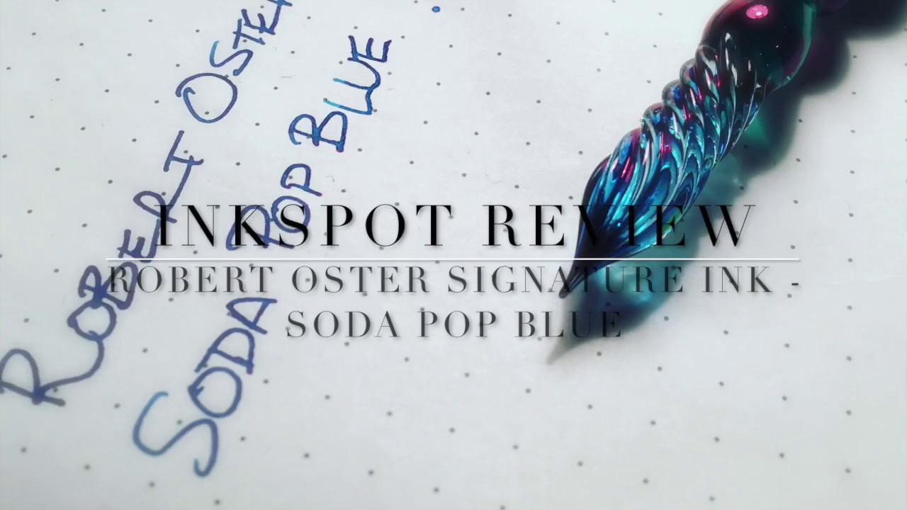 Inkspot Review: Robert Oster Signature Ink: Soda Pop Blue