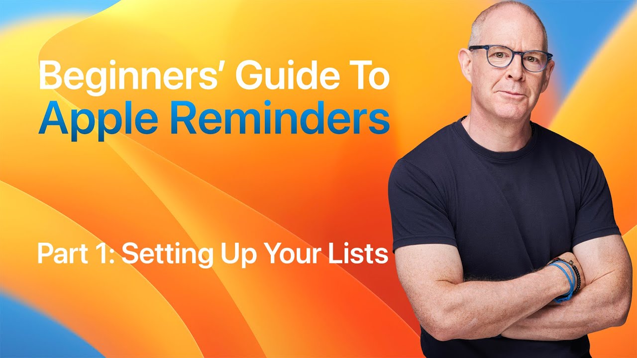 Beginners' Guide To Apple Reminders. Part 1 Creating Lists.