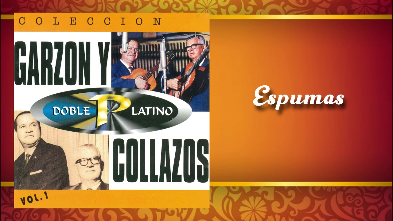Espumas &ndash; Garz&oacute;n y Collazos - Dueto Tradicional Colombiano (Audio Oficial)