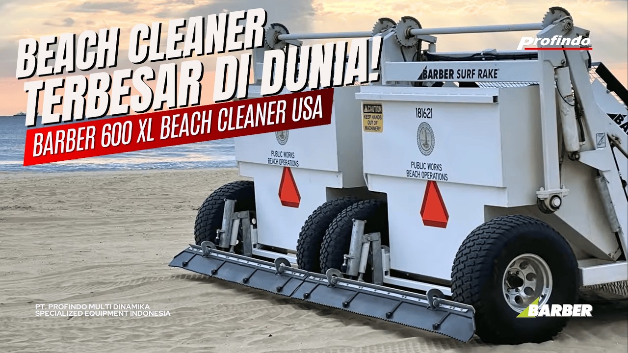 Beach Cleaner Terbesar di Dunia! Kapasitas 60.000 m²/Jam | Barber 600 XL USA