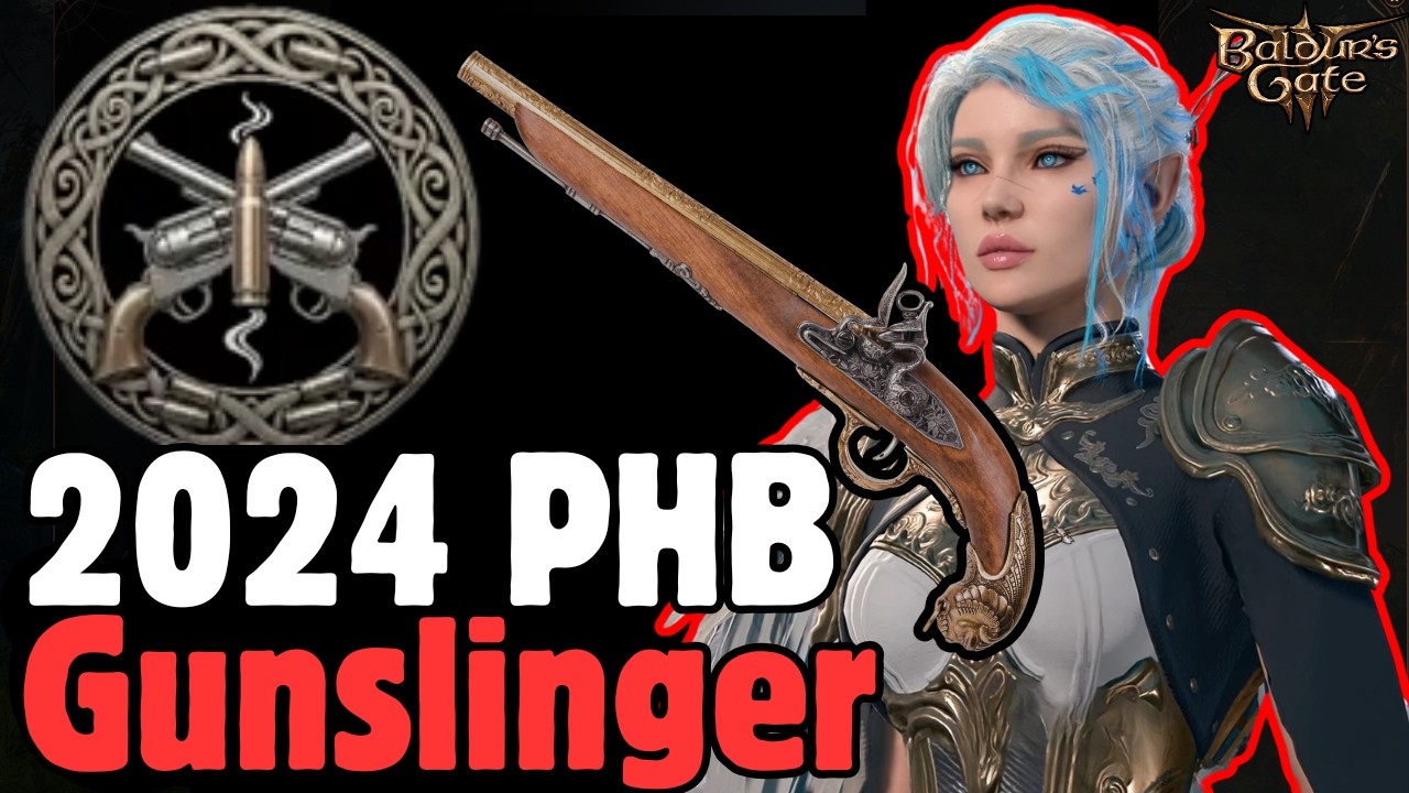 2024 PHB GUNSLINGER DEADEYE Mod Build in Baldur's Gate 3